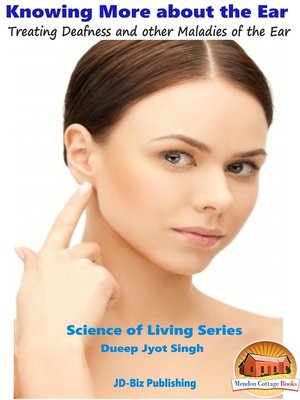 cover image of Knowing More about the Ear